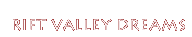 Rift Valley Dreams